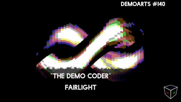 DemoArts #140 - "The Demo Coder" by Fairlight