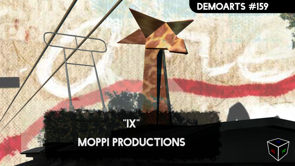 DemoArts #159 - "ix" by Moppi Productions