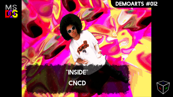 DemoArts #012 - "Inside" by CNCD