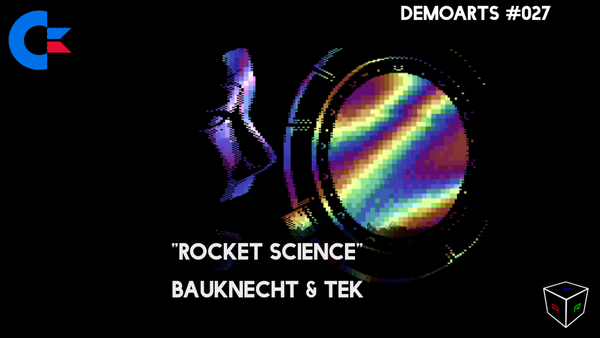 DemoArts #027 - "Rocket science" by Bauknecht & The Electronic Knights