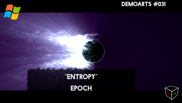 DemoArts #031 - "Entropy" by Epoch