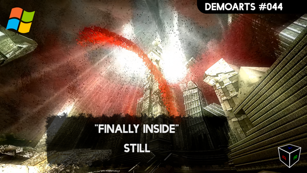 DemoArts #044 - "Finally inside" by Still