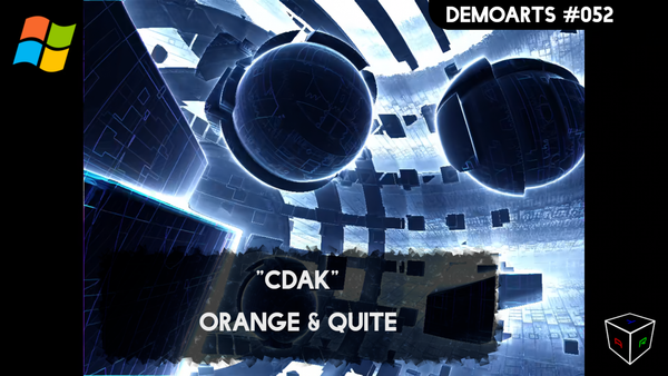 DemoArts #052 - "Cdak" by Orange & Quite
