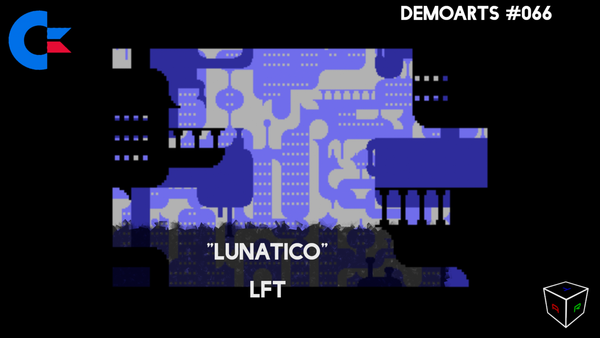 DemoArts #066 - "Lunatico" by lft