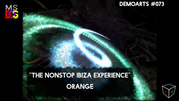 DemoArts #073 - "The Nonstop Ibiza Experience" by Orange