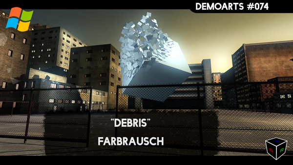 DemoArts #074 - "Debris" by Farbrausch
