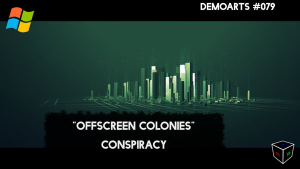 DemoArts #079 - "Offscreen Colonies" by Conspiracy