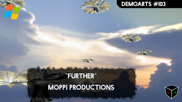 DemoArts #103 - "Further" by Moppi Productions