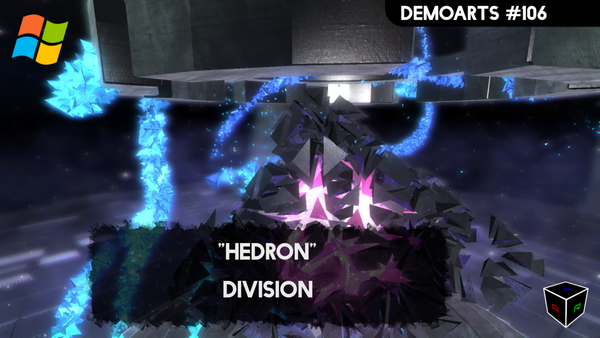 DemoArts #106 - "Hedron" by Division