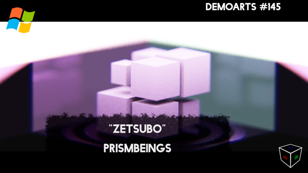 DemoArts #145 - "Zetsubo" by Prismbeings