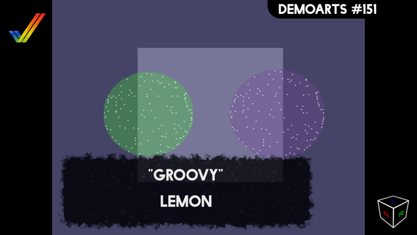 DemoArts #151 - "Groovy" by Lemon