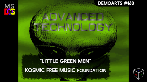 DemoArts #160 - "Little Green Men" by Kosmic Free Music Foundation