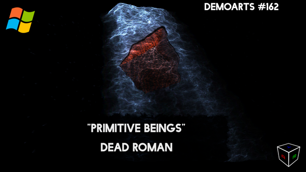 DemoArts #162 - "Primitive Beings" by Dead Roman