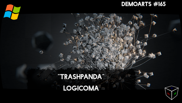 DemoArts #165 - "Trashpanda" by Logicoma