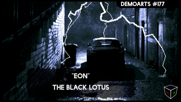 DemoArts #177 - "Eon" by The Black Lotus