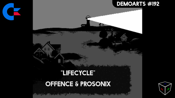 DemoArts #192 - "Lifecycle" by Offence & Prosonix