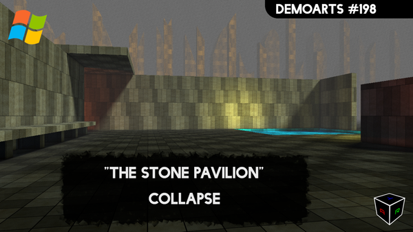 DemoArts #198 - "The Stone Pavilion" by Collapse